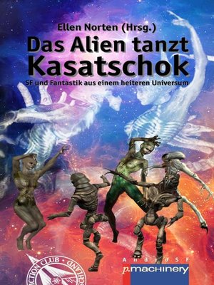 cover image of Das Alien tanzt Kasatschok